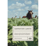 Harvesting Labour: Tobacco and the Global Making of Canada's Agricultural Workforce