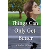 Things Can Only Get Better