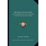 Monachologia: Or Handbook Of The Natural History Of Monks (1852)