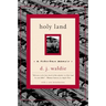 Holy Land: A Suburban Memoir