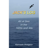 Jack's Log: All at Sea in the 1920s & 30s