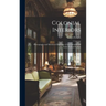 Colonial Interiors; Photographs and Measured Drawings of the Colonial and Early Federal Periods