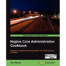 Nagios Core Administrators Cookbook