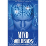 Mind Your Business: Entrepreneurship 101