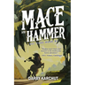 Mace and Hammer