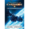 The Legacy of Earth: Children of Earthrise Book 6