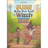 Susie & The Blue Roof Witch