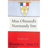 Miss Olmsted's Normandy Inn