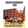 Empowering Me