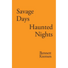 Savage Days Haunted Nights
