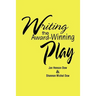 Writing the Award-Winning Play