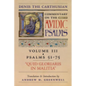 Quid Gloriaris Militia (Denis the Carthusian's Commentary on the Psalms): Vol. 3 (Psalms 51-75)