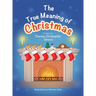 The True Meaning of Christmas
