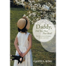 Daddy, Did You Hear That Bird?: The Miracles of Hearing, Family, and Love