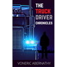 The Truck Driver Chronicles