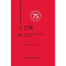 Code of Federal Regulations Title 37, Patents, Trademarks and Copyrights, 2013