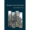 Tongues Tied To Anchors