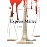Express Malice