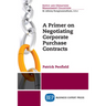 A Primer on Negotiating Corporate Purchase Contracts