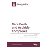 Rare Earth and Actinide Complexes