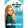 The Missy Lawrence Trilogy Omnibus