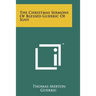 The Christmas Sermons Of Blessed Guerric Of Igny