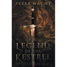The Legend of the Kestrel: The Sylvan Chronicles, Book 1