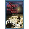 The Secret Of A Strangled Woman
