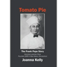 Tomato Pie: The Frank Pepe Story