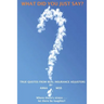 What Did You Just Say?: True Quotes From Real Insurance Adjusters