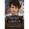 Mail-Order Gambler (Large Print)