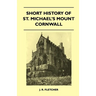 Short History of St. Michael's Mount Cornwall