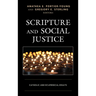 Scripture and Social Justice: Catholic and Ecumenical Essays