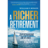 A Richer Retirement: Supercharging the 4% Rule to Spend More and Enjoy More