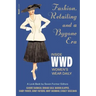 Fashion, Retailing and a Bygone Era - Inside Women's Wear Dafashion, Retailing and a Bygone Era - Inside Women's Wear Daily Ily