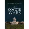 The Coyote Wars