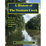 A History of The Swatara Creek: Stories and Pictures of Life along The Swatara Creek