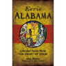 Eerie Alabama: Chilling Tales from the Heart of Dixie