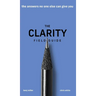 The Clarity Field Guide: The Answers No One Else Can Give You
