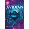 Avidian: The Demon and the Savior: Book One