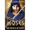Moses, The Prince of Egypt