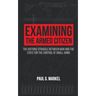 Examining the Armed Citizen: the Historic Struggle Between Man and the State for the Control of Small Arms