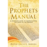 The Prophets Manual