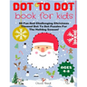 Dot To Dot Book For Kids Ages 4-8: 50 Fun And Challenging Christmas Themed Dot To Dot Puzzles For The Holiday Season! (Large Print Activity Book For K