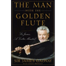 The Man with the Golden Flute: Sir James, a Celtic Minstrel
