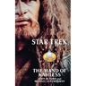 The Star Trek: Signature Edition: The Hand of Kahless