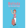 Melinda the One and Only: The Sleepover