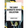 The Early Georgette Heyer Collection