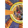Storytelling for Young Adults: A Guide to Tales for Teens