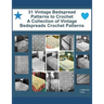 31 Vintage Bedspread Patterns to Crochet - A Collection of Vintage Bedspreads Crochet Patterns